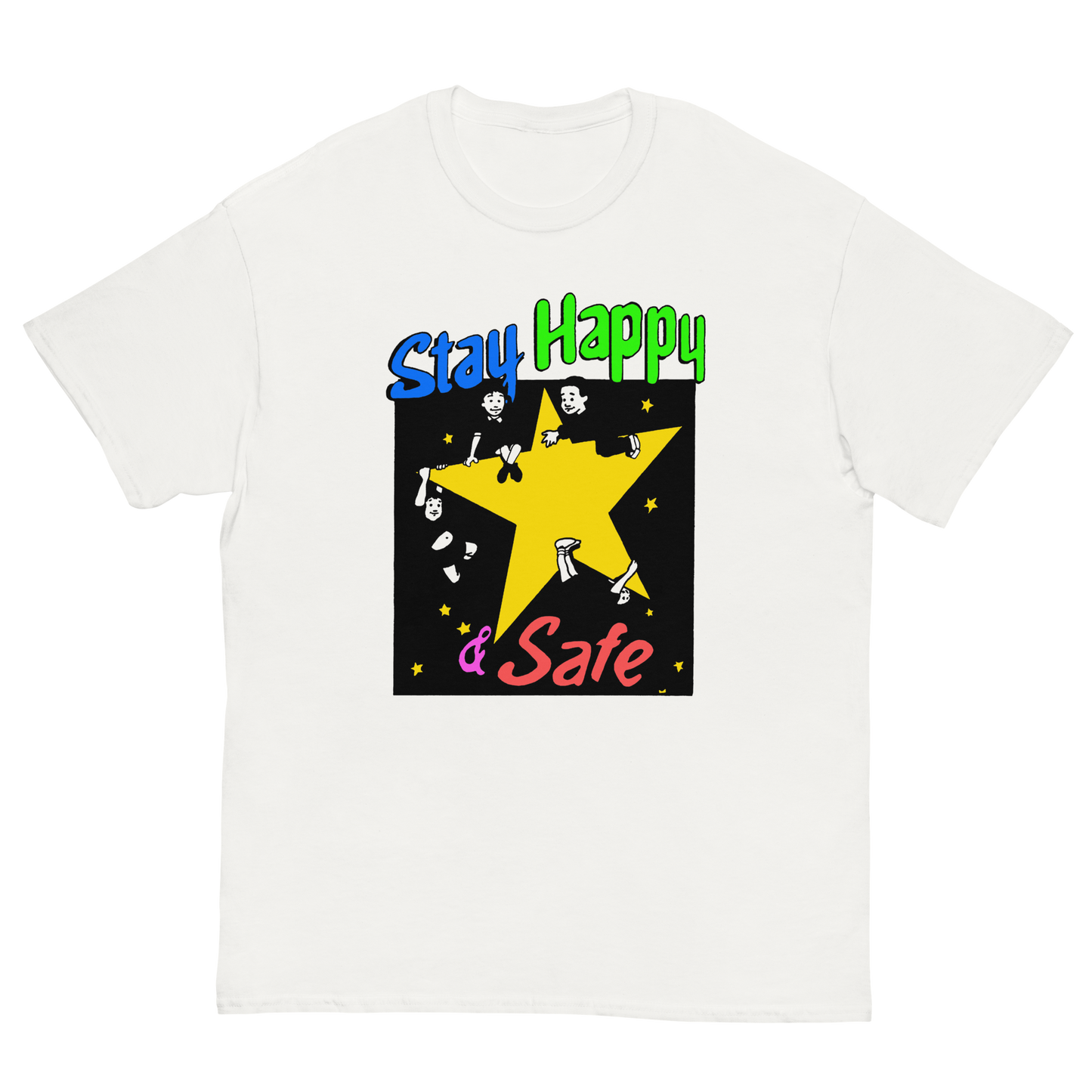 STAY HAPPY T-SHIRT